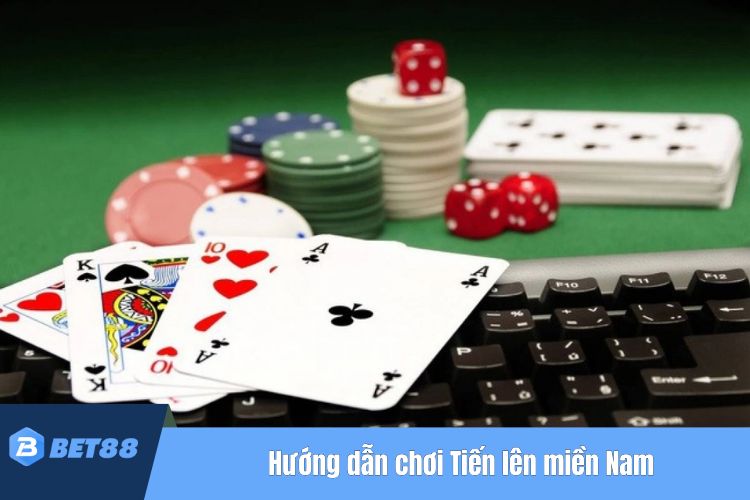 Hướng dẫn chơi Tiến lên miền Nam Bet88