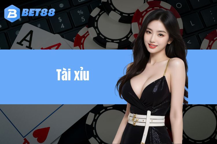 Tài xỉu BET88 - Khám phá tựa game hấp dẫn, thưởng khủng